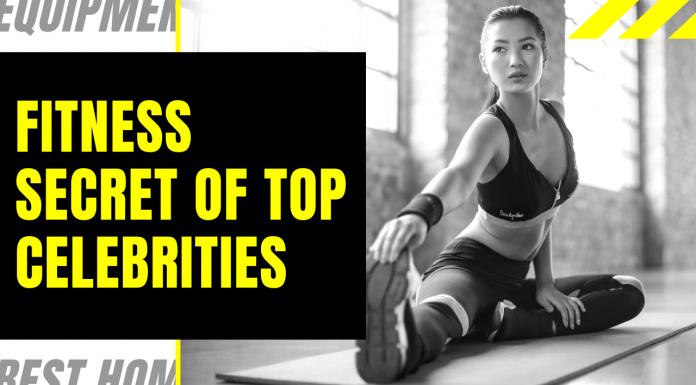 Fitness Secret Of Top Celebrities Fitness Secret